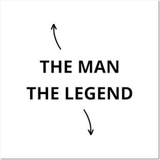 The Man And The Legend Posters and Art